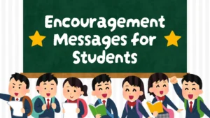 Encouragement Messages for Students to Tackle Exam